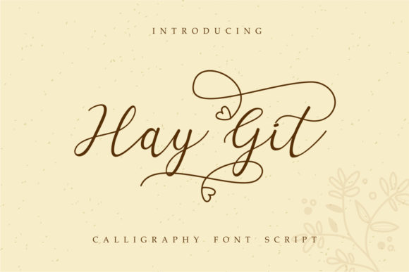 Hay Git: A Script Font for Editorial Design with Heart