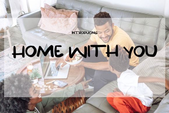 Home with You: A Handwritten Typeface for Warm Digital Branding