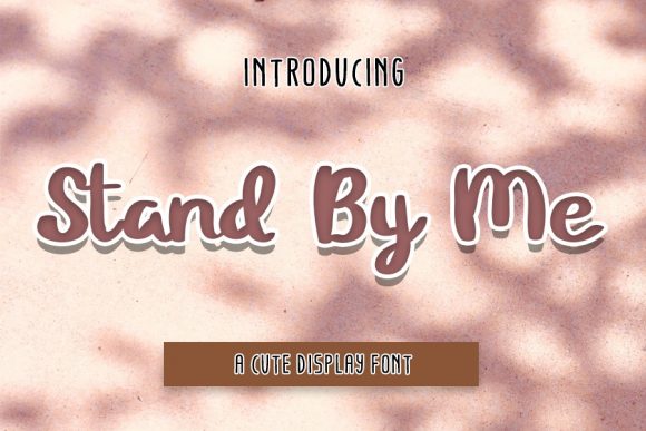 Stand by Me: A Handwritten Typeface for Authentic Brand Identity